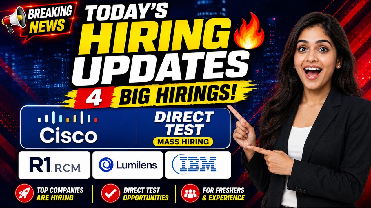 DIRECT TEST MASS HIRING 🔥 Freshers Jobs 2026 | Cisco, IBM, R1 RCM & Lumilens