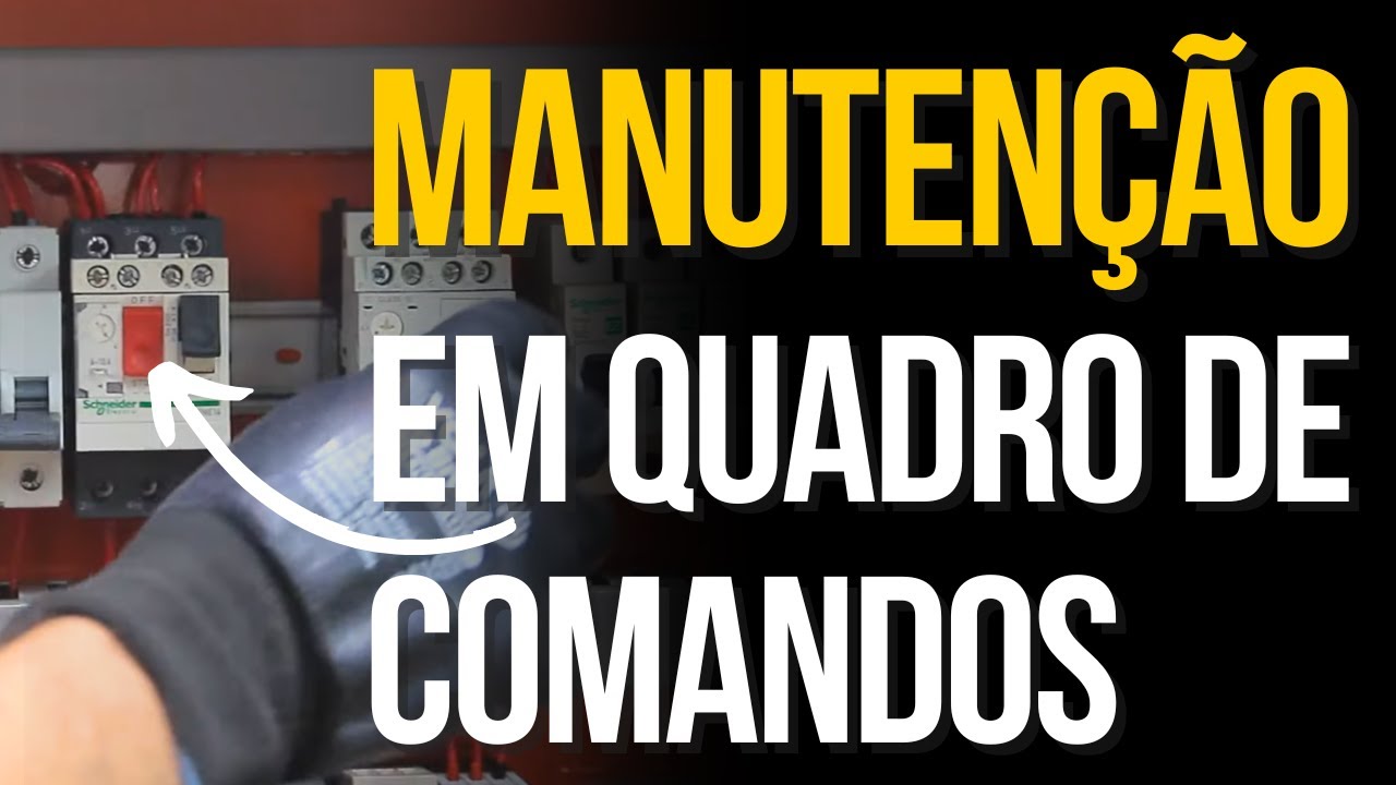 Manutenção Preventiva em um Quadro de Comandos: Guia Completo Passo a Passo