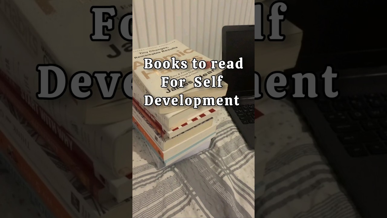 Books to read for self development #selfdevelopment #books #read #reader #selfimprovement