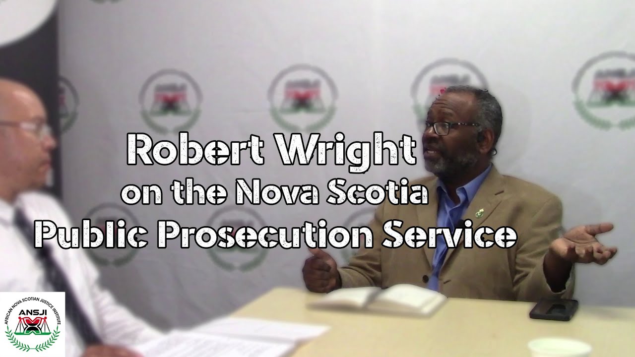 Robert Wright on the pros and cons of the Nova Scotia Public Prosecution Service
