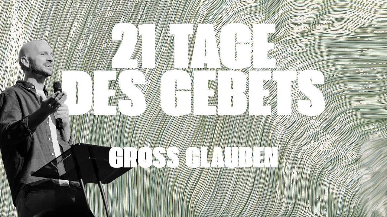 Groß glauben | 21 Tage des Gebets | Christian Kruse  | meineecclesia
