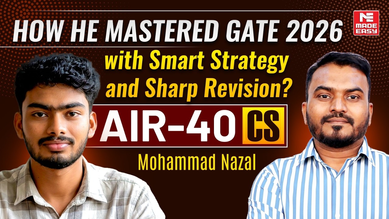 From Drop Year to AIR 40 | GATE 2026 CS Topper Mohammad Nazil Full Strategy!