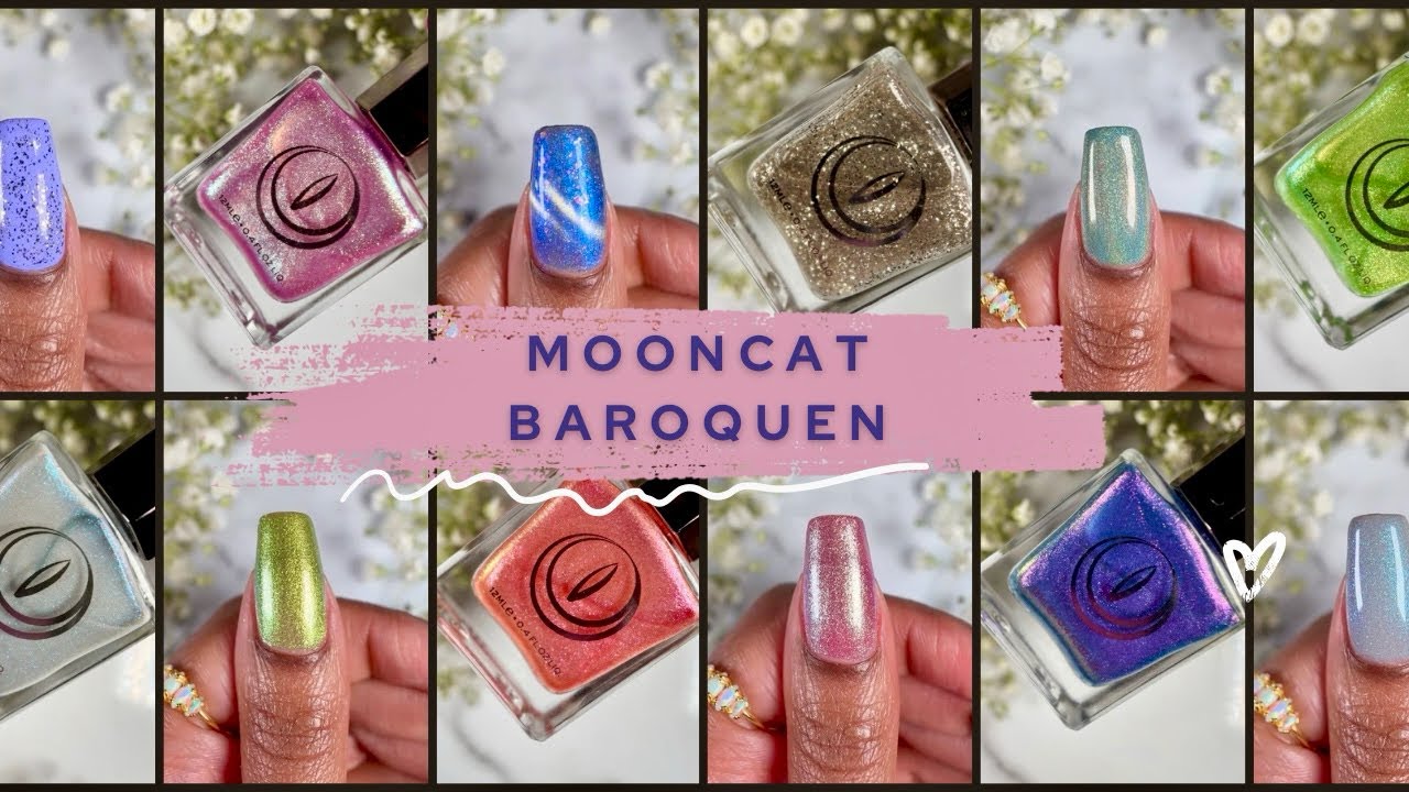 NEW Mooncat -  Baroquen | Swatches & Comparisons