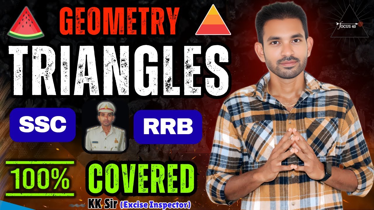 🔥Geometry Triangles Made Easy | KK Sir (3 Times CGL Winner) | SSC, RRB, MBA Exams Must Watch Lecture