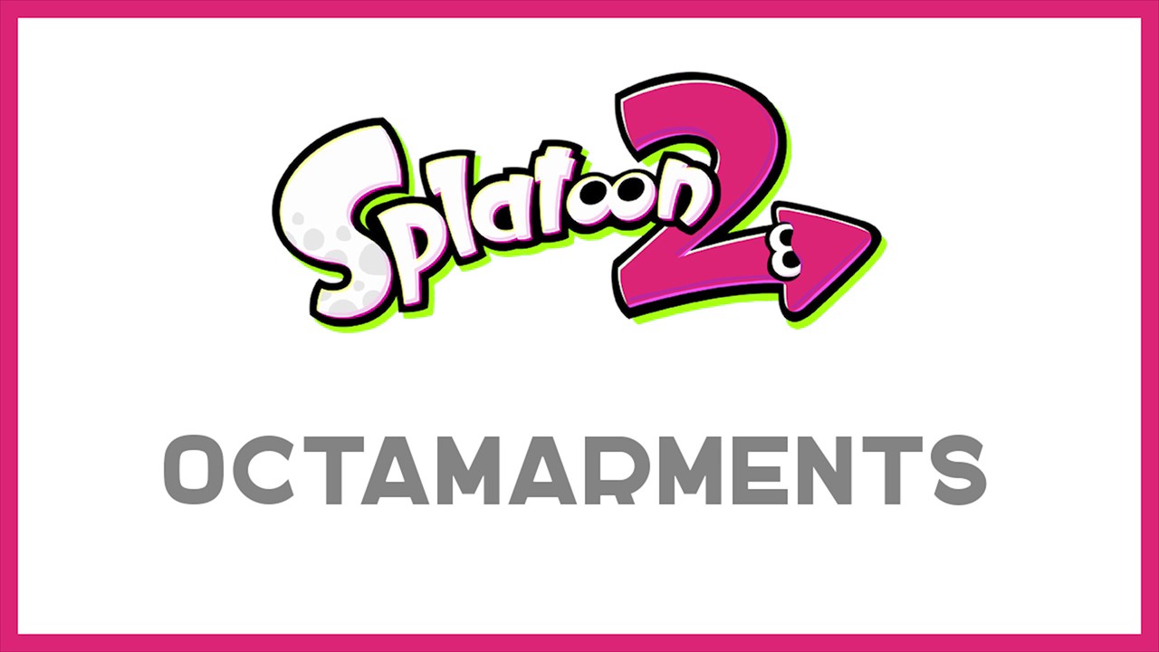 Octamarments (Turquoise October) - Splatoon 2 [EXTENDED] [HQ]