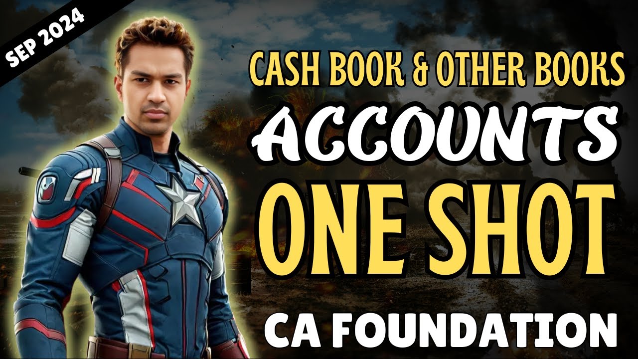CA Foundation AVENGERS ️‍🔥 Cash Book & Subsidiary Books (Sep 2024 Revision Series) | CA Parag Gupta
