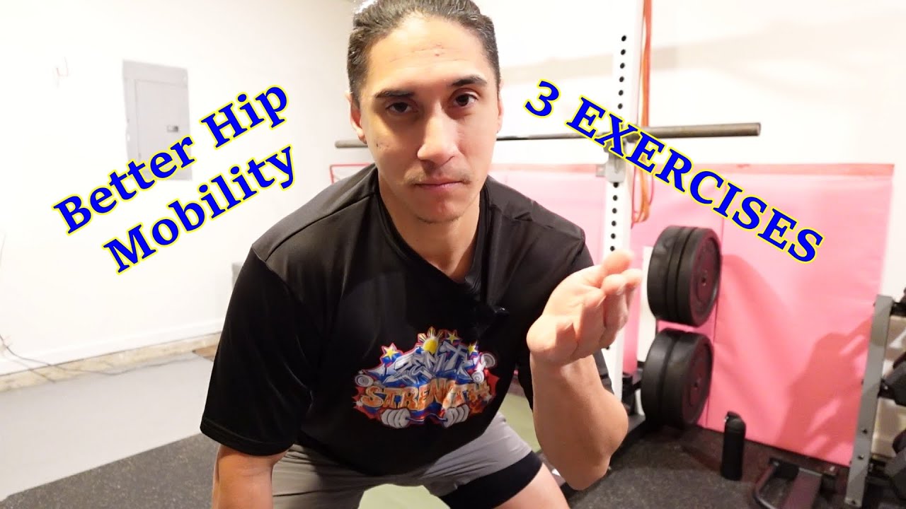 BETTER HIP MOBILITY w/these 3 Exercises!