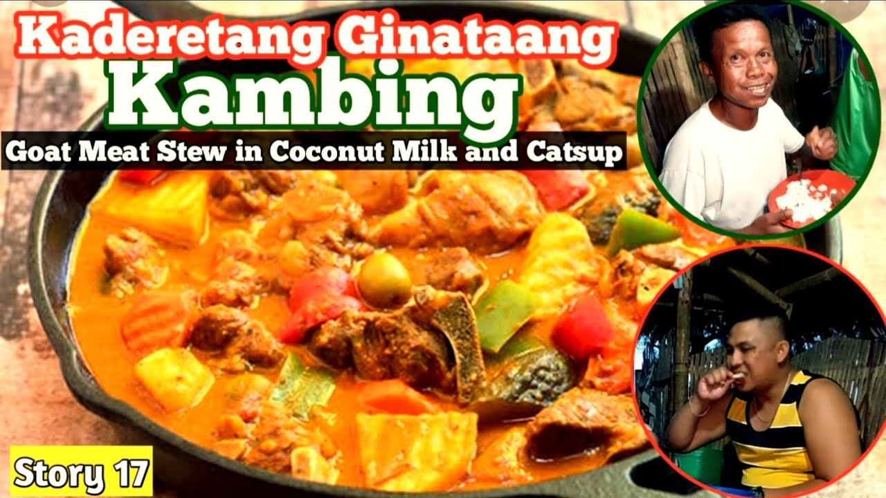 Kalderetang Ginataang KAMBING || Goat Meat Stew in Coconut Milk and Catsup