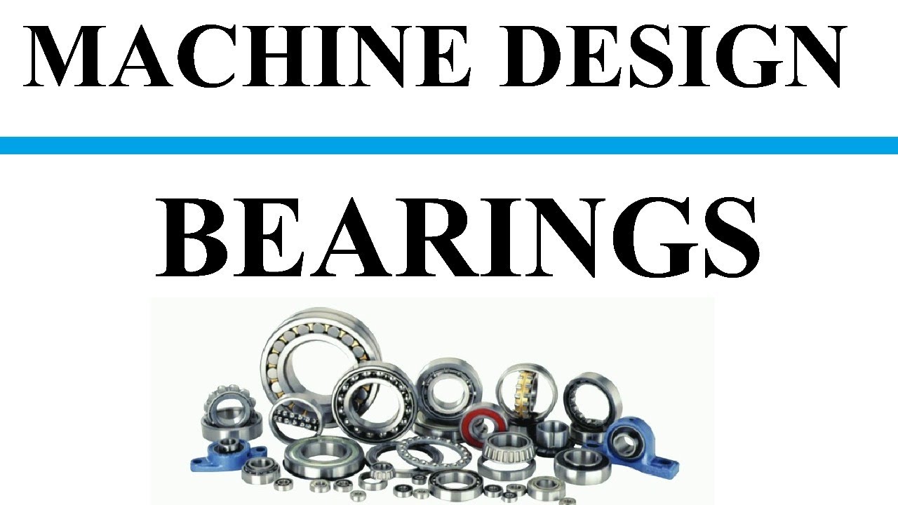 Machine Design ( Bearings) for Mechanical SSC JE, UPPSC AE, NCL, NPCIL, UPSSSC