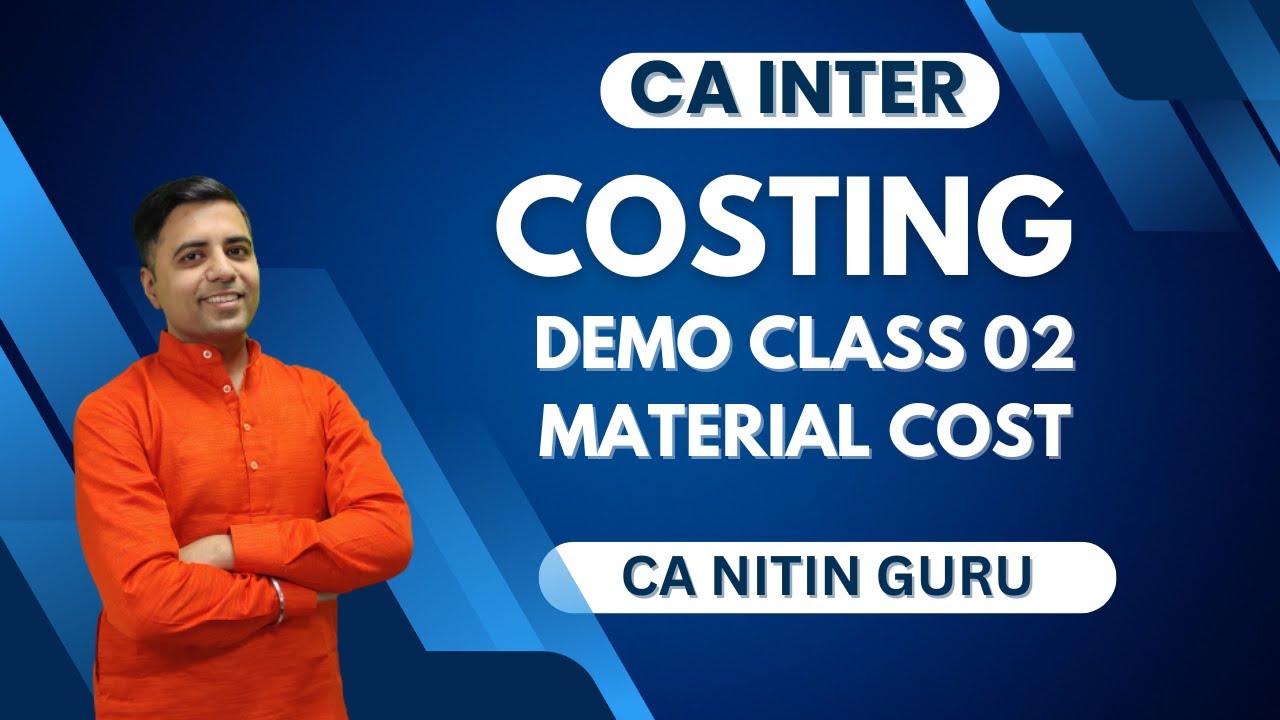 Cost Demo class 02 l Material cost l CA Inter l for 2026 exams l ICAI l CA Nitin Guru l
