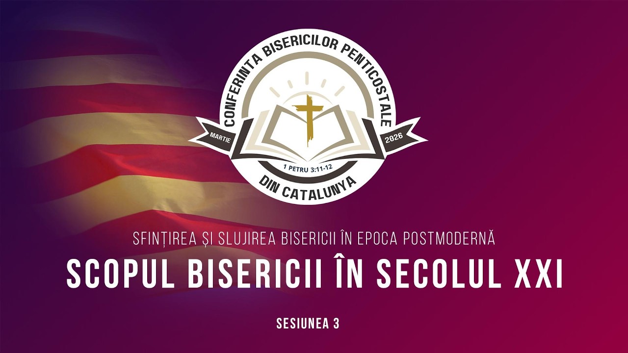 🔴 LIVE | Retransmisie CREDO TV | Scopul Bisericii XXI | Conferința Catalunya |
