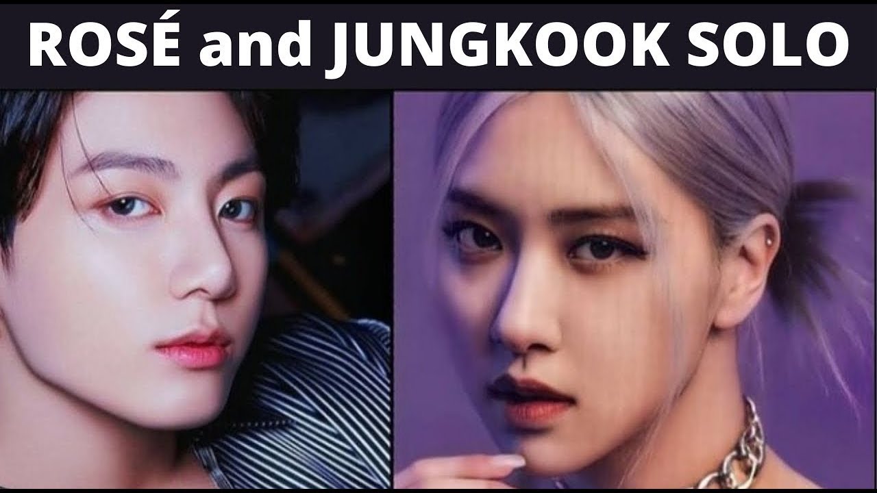 ROSÉ + JUNGKOOK, FIX YOU