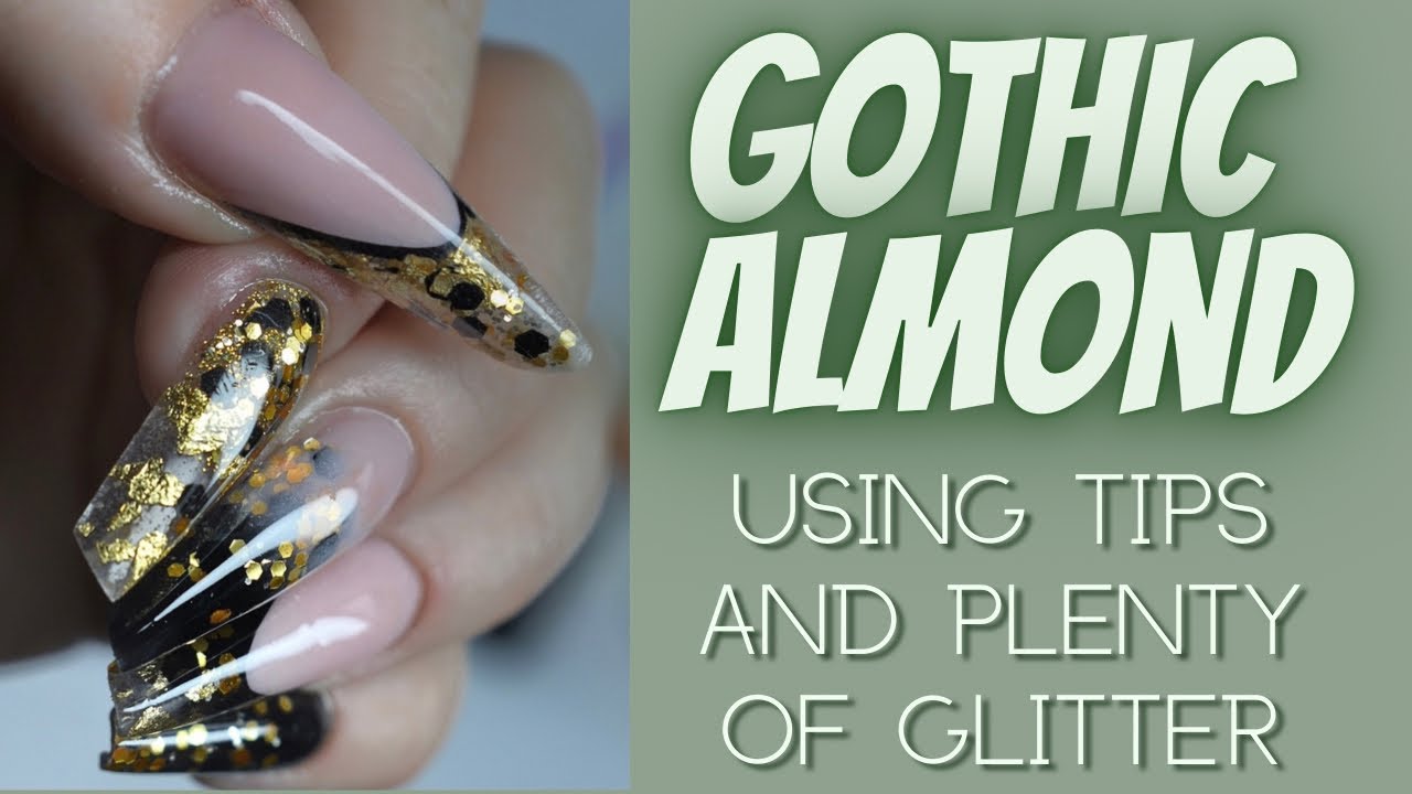 GOTHIC ALMOND ACRYLIC NAILS, CREATED WITH TIPS….AND PACKED FULL OF GLITZ!!!