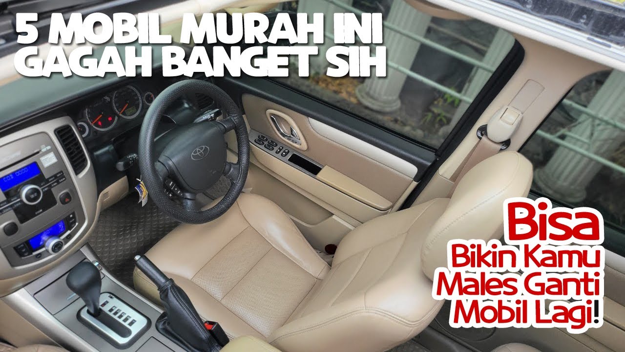 5 Mobil Murah Yang Bisa Bikin Kamu Males Ganti Mobil Lagi