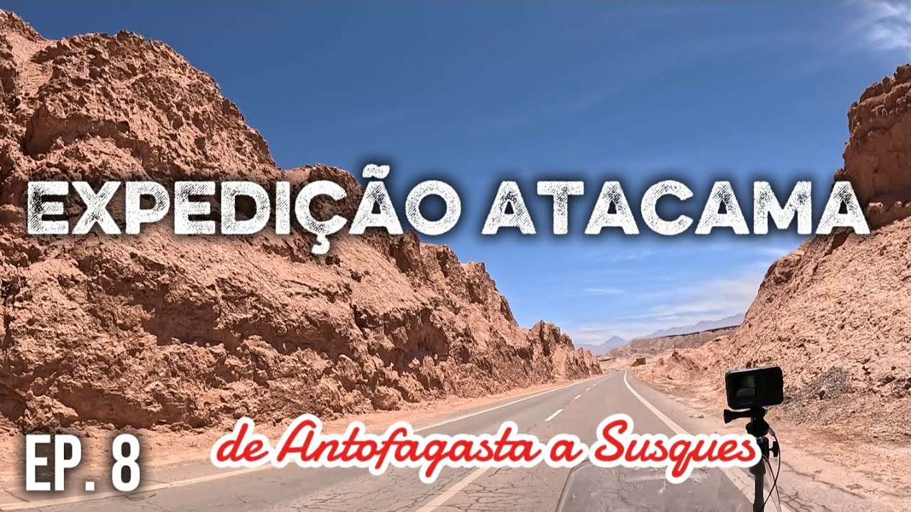 Expedição Atacama 2025 8º dia
