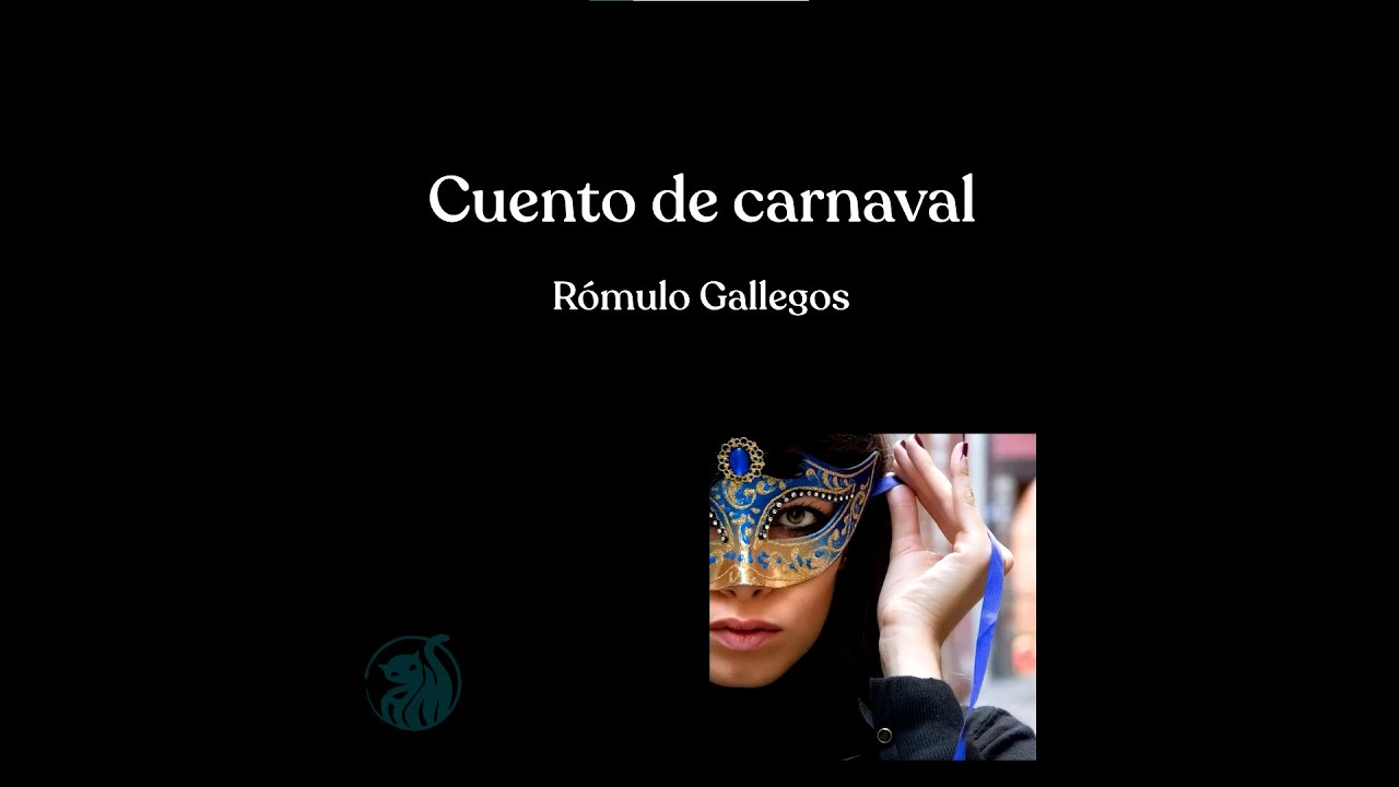 Cuento de carnaval - Rómulo Gallegos