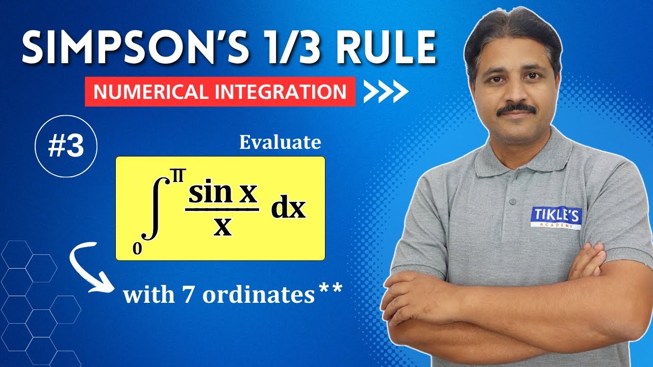 SIMPSON'S 1/3 RULE SOLVED PROBLEM 3 (NUMERICAL INTEGRATION)  @TIKLESACADEMY
