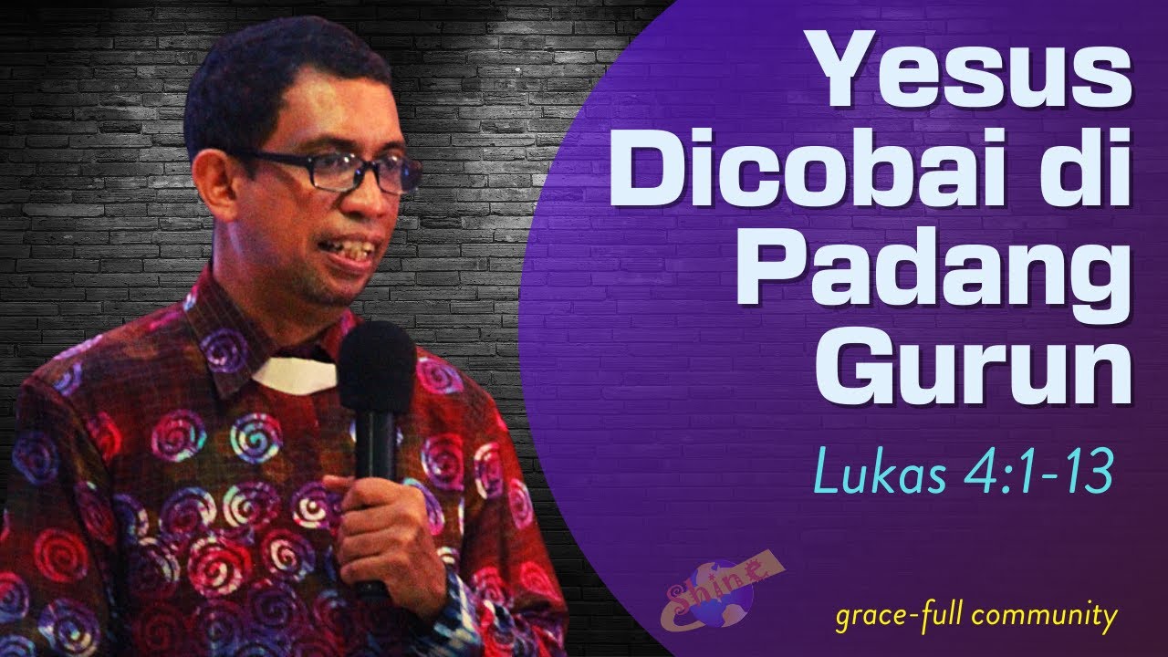 Yesus Dicobai di Padang Gurun (Lukas 4:1-13)