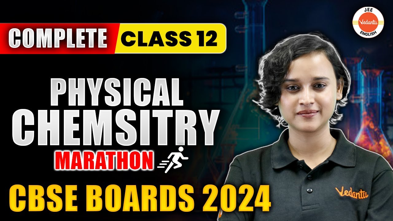 Complete Class 12 Physical Chemistry | CBSE Boards 2024 | Nabamita Ma'am