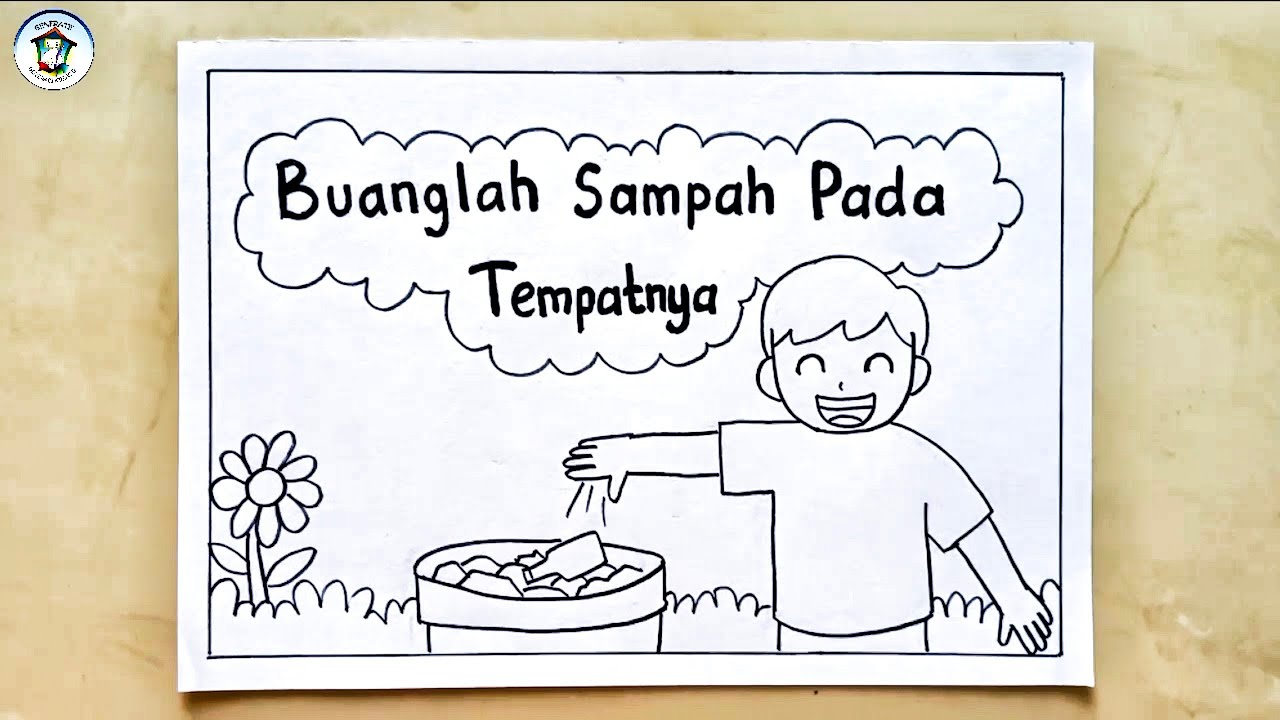 Menggambar Poster Buanglah Sampah Pada Tempatnya yang Mudah