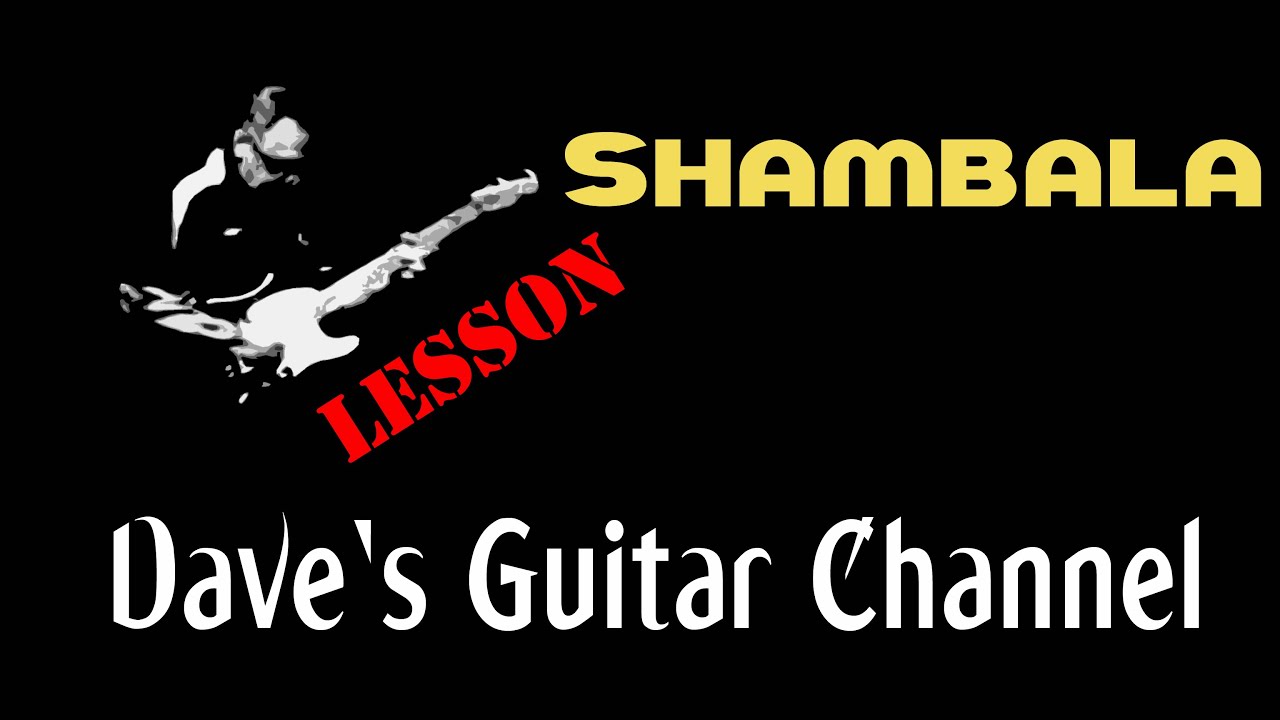 LESSON - Shambala by Three Dog Night