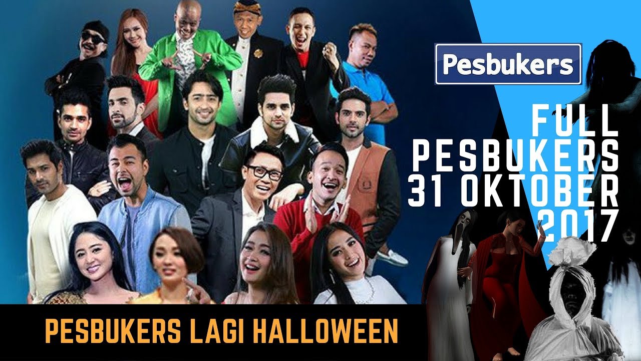 Full Pesbukers | ANTV 31 Oktober 2017