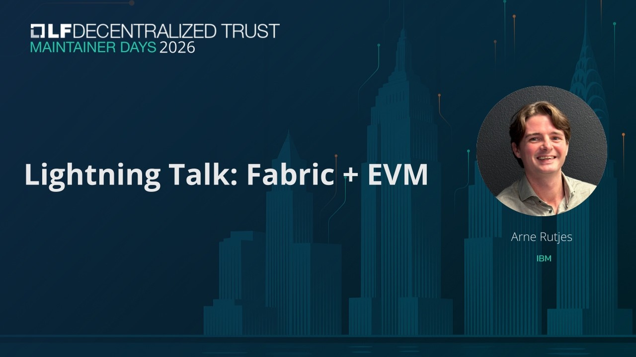 Fabric + EVM - Maintainer Days 2026 - Arne Rutjes