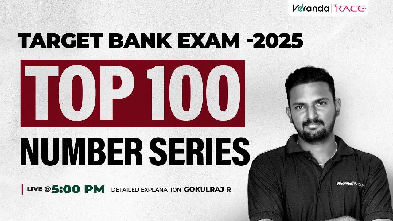 TARGET BANK EXAM -2025 | TOP 100 | NUMBER SERIES | BY GOKULRAJ