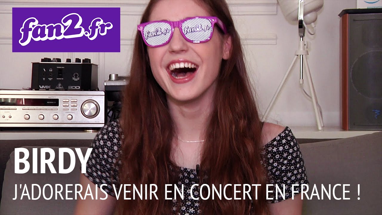Birdy en interview exclusive