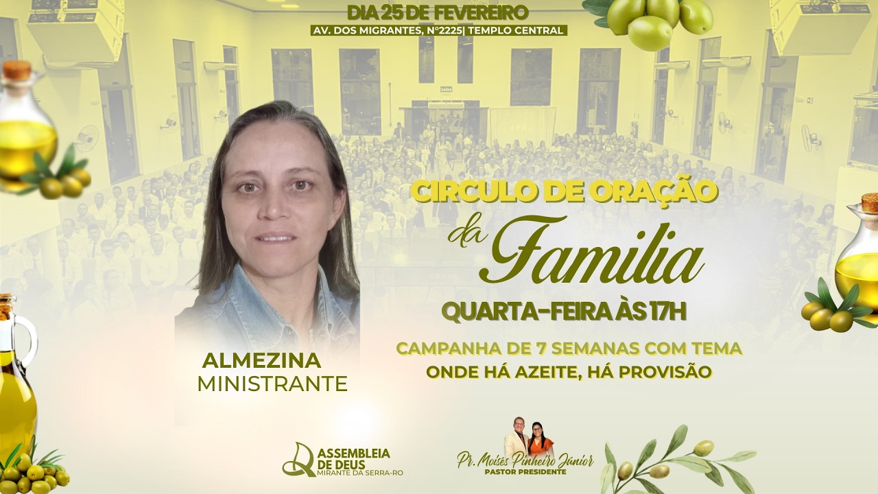 CIRCULO DE ORAÇÃO DA FAMILIA | ONDE HÁ AZEITE, HÁ PROVISÃO