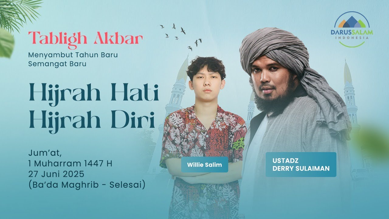 HIJRAH HATI HIJRAH DIRI | USTADZ DERRY SULAIMAN
