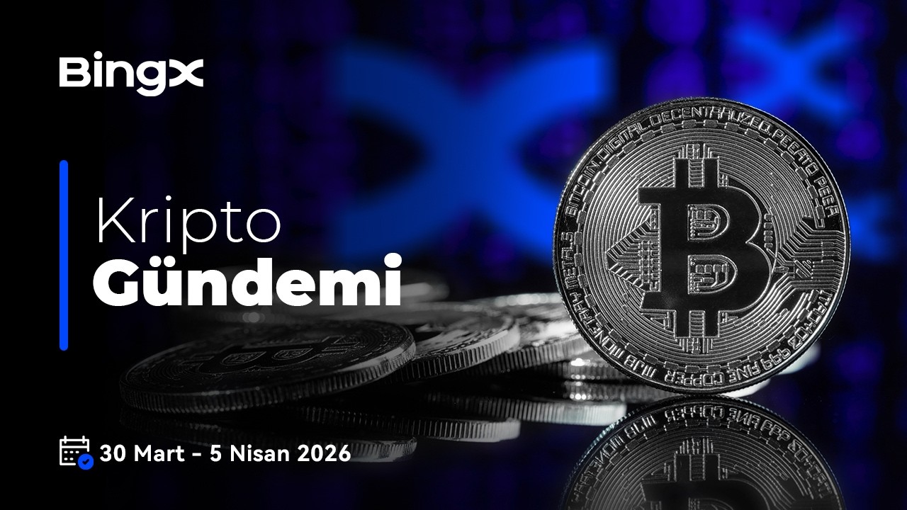 BingX ile Kripto G&uuml;ndemi | 30 Mart - 5 Nisan 2026