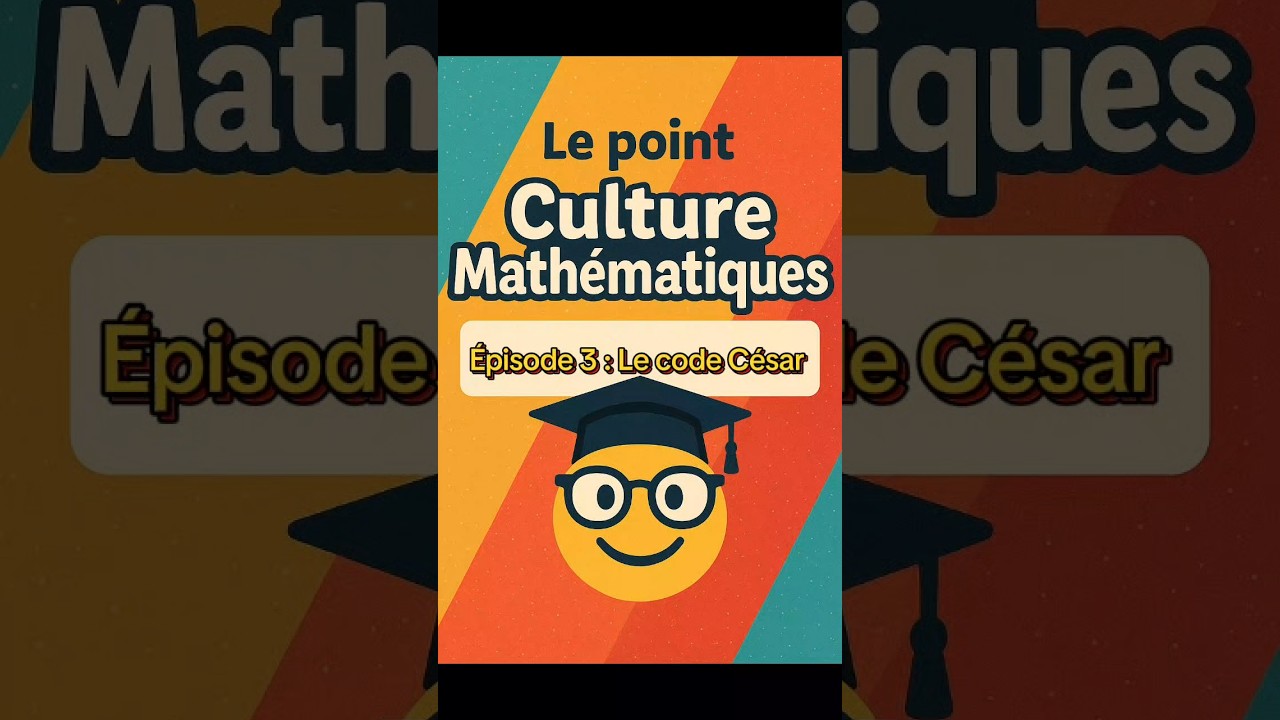 culture maths &eacute;pisode 3 : Le code C&eacute;sar #college #maths #culture