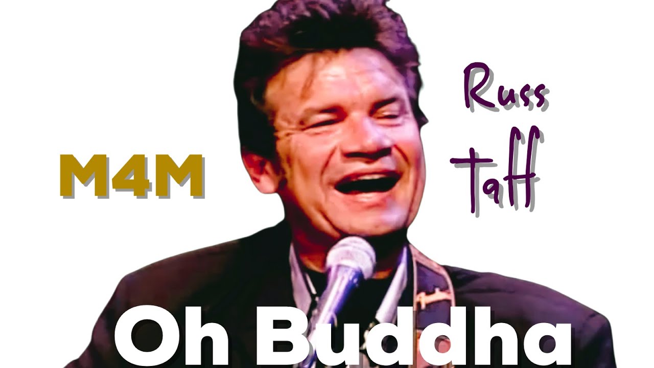 Russ Taff - “Oh Buddha”