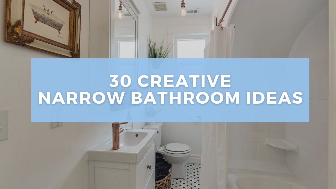 30 Stylish & Creative Narrow Bathroom Ideas