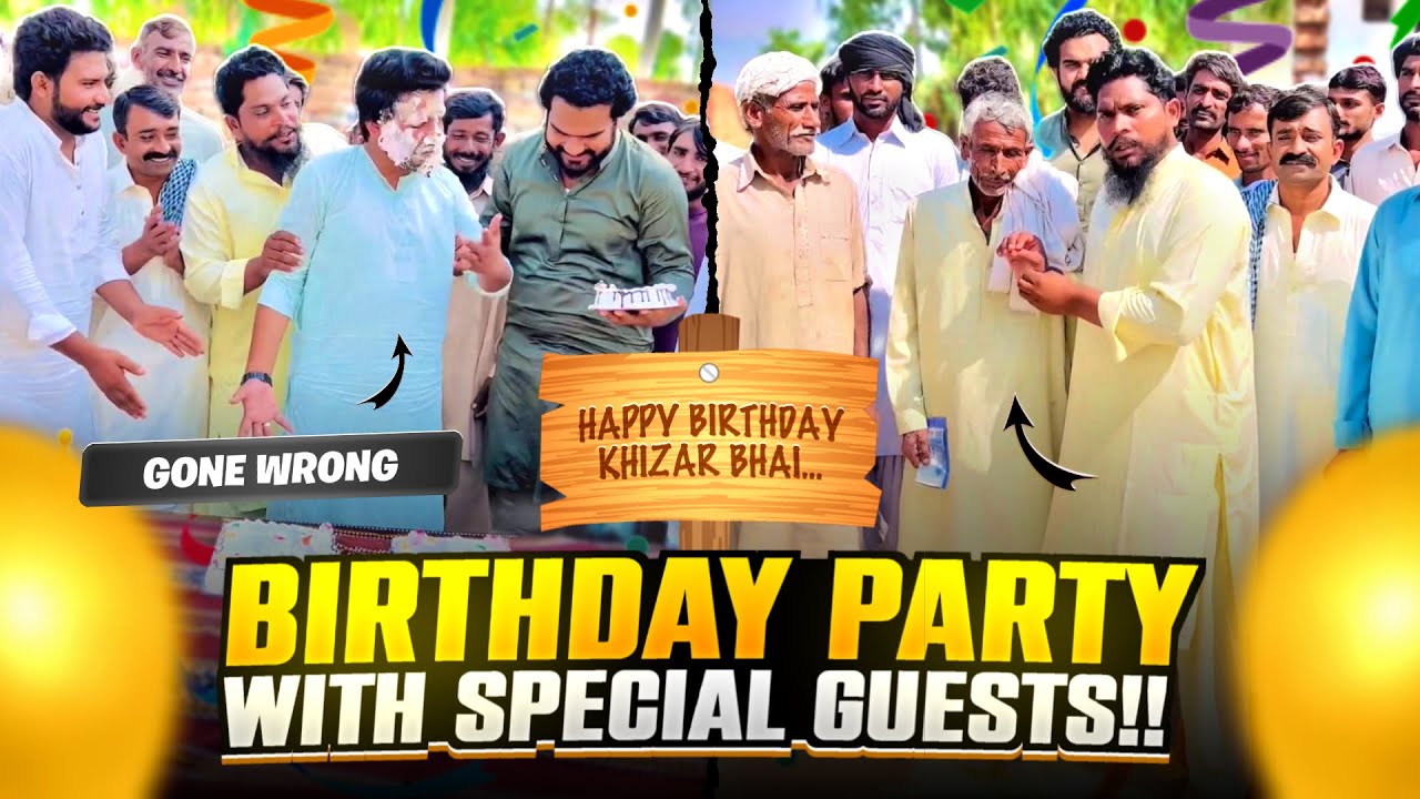 Birthday party with Special Guests 😍🥳 | Khizar Omer