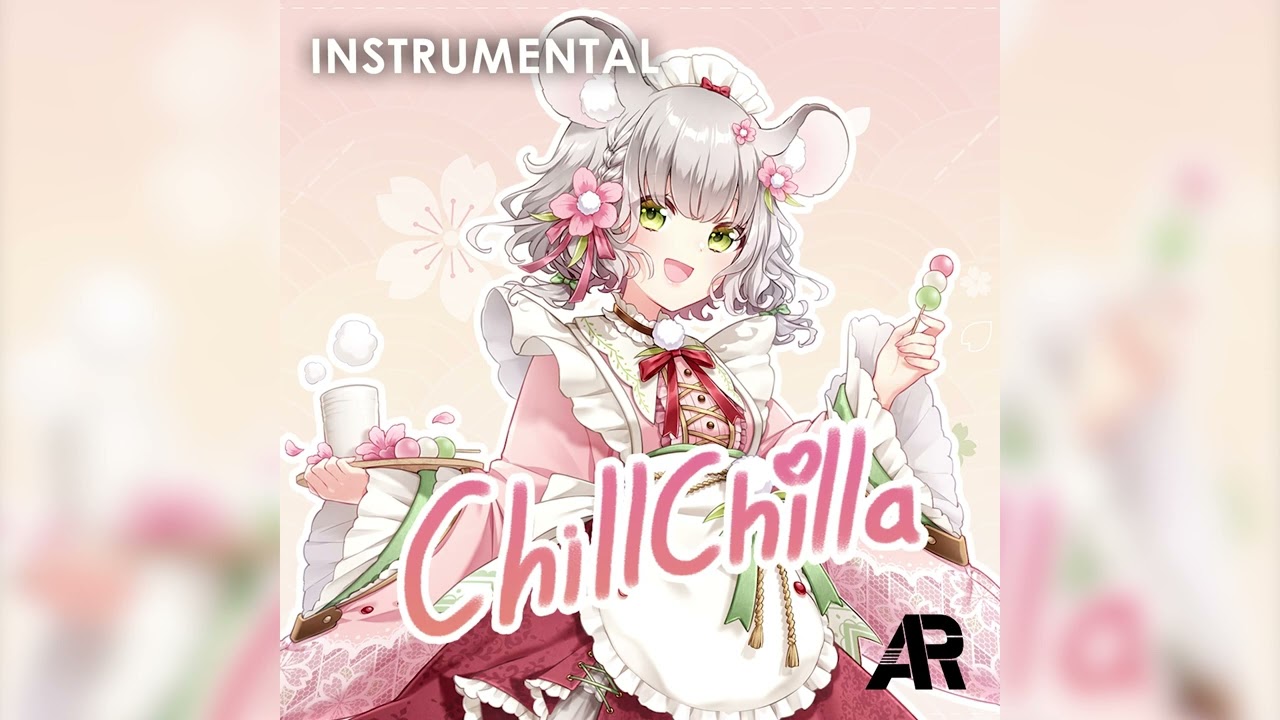 【Off Vocal】 ChillChilla「 Maylyn 」