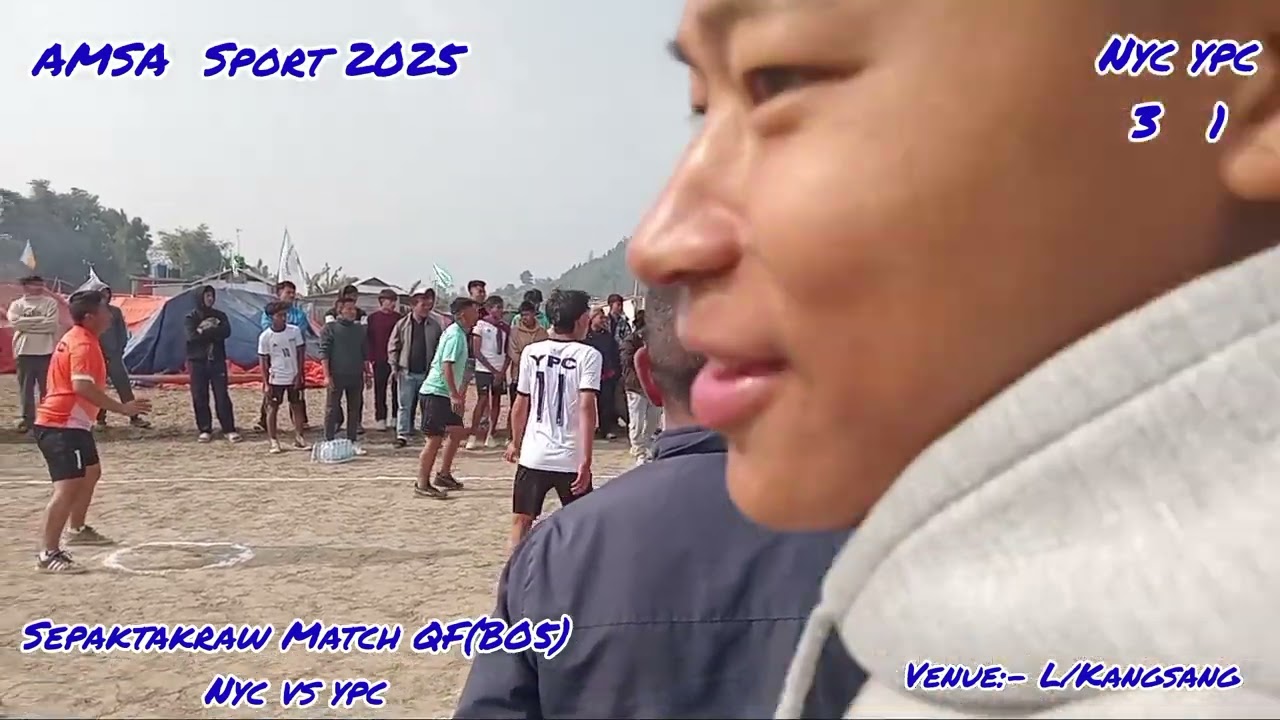 All Maring Sport Association ( AMSA)  Quarter final NYC KAMPANG KHULLEN vs YPC LANGOL.