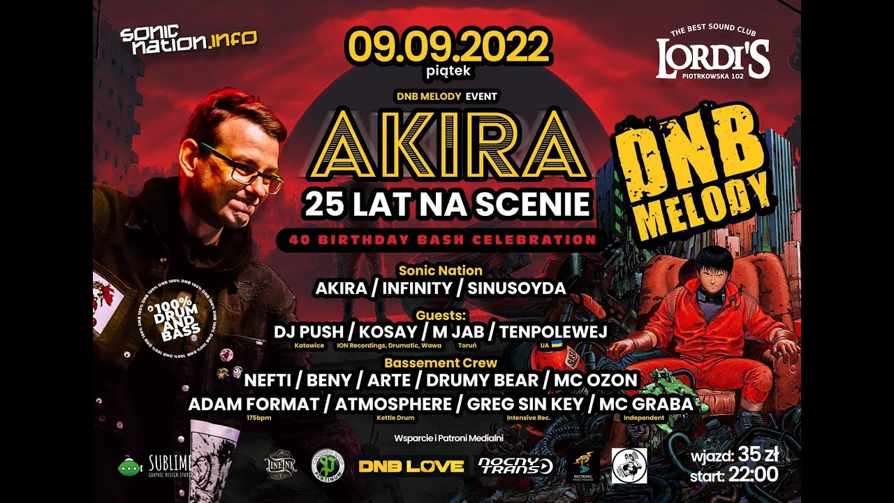 DNB MELODY/AKIRA 25-LECIE NA SCENIE + URODZINY :) @LORDIS 09.09.22