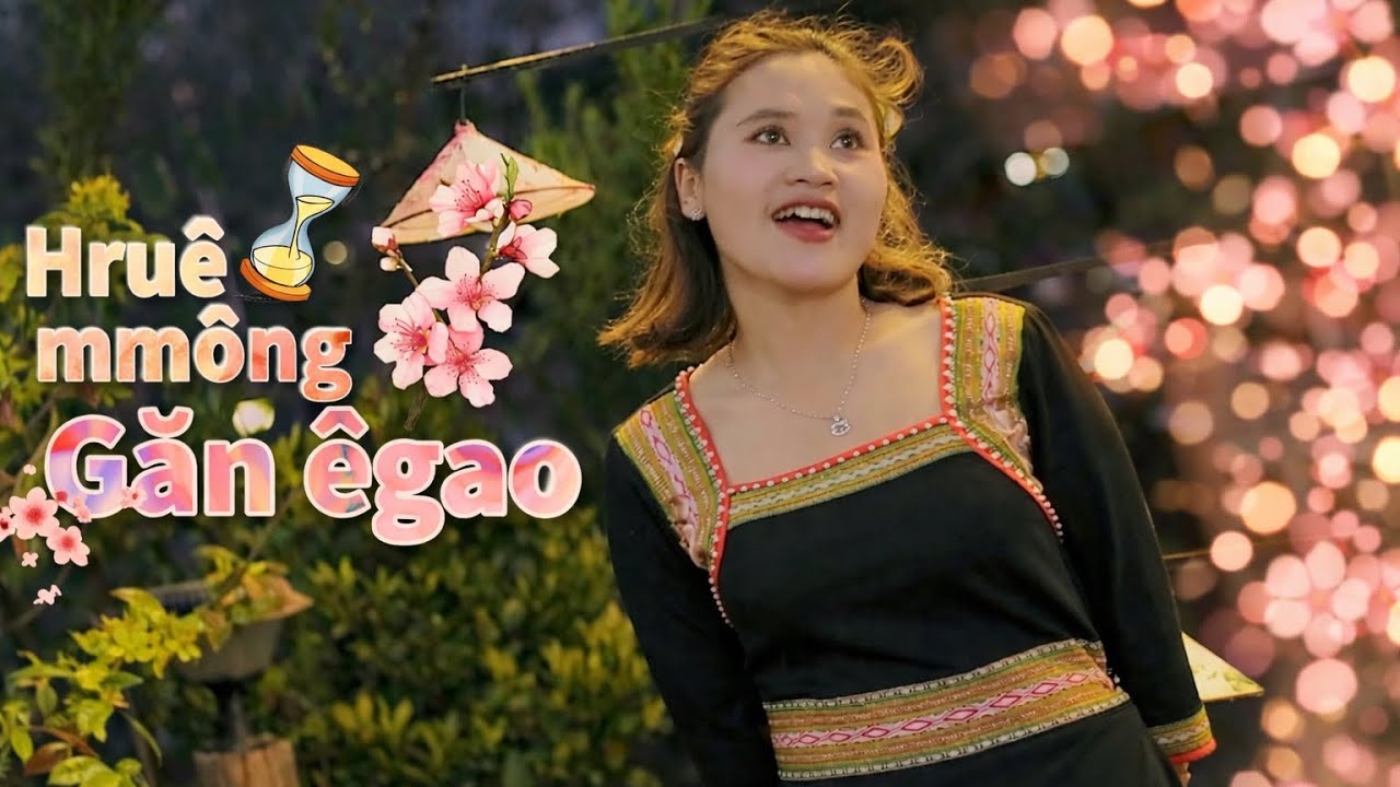 Hruê Mmông Găn Êgao - H Sanel Niê - ATB Official