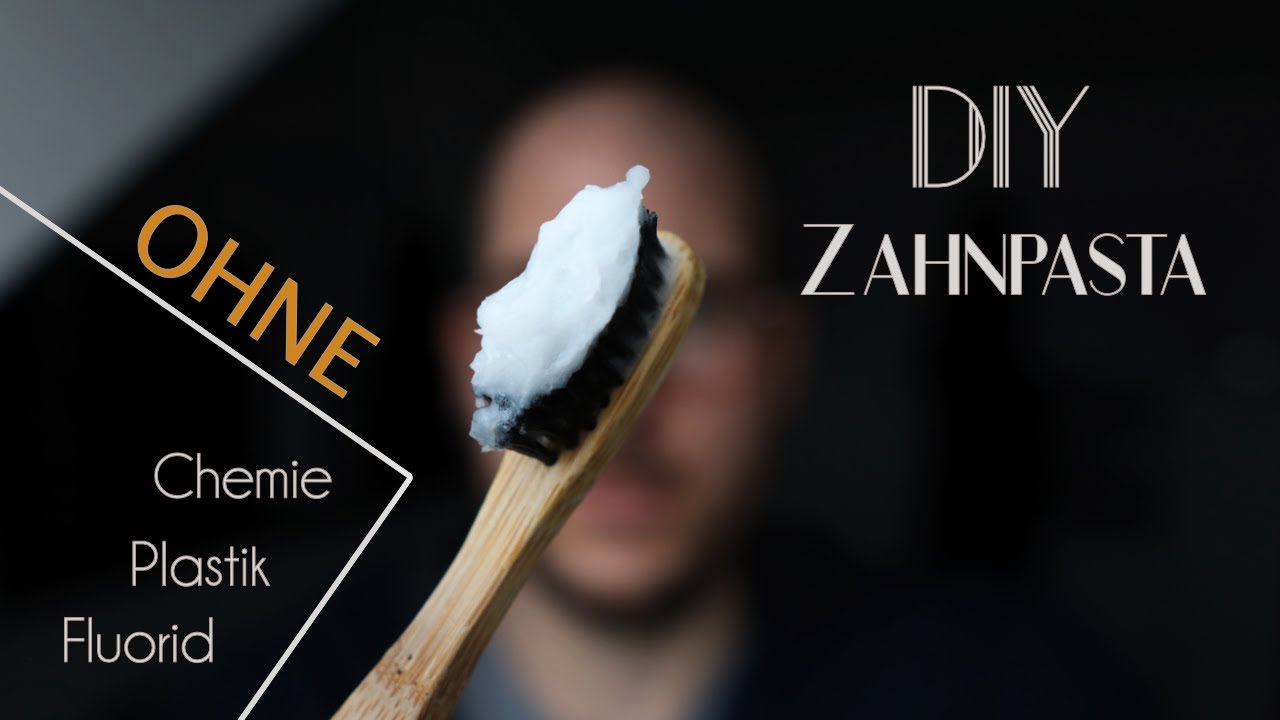ZAHNPASTA selber herstellen - 5 Zutaten, 5 Minuten und OHNE CHEMIE