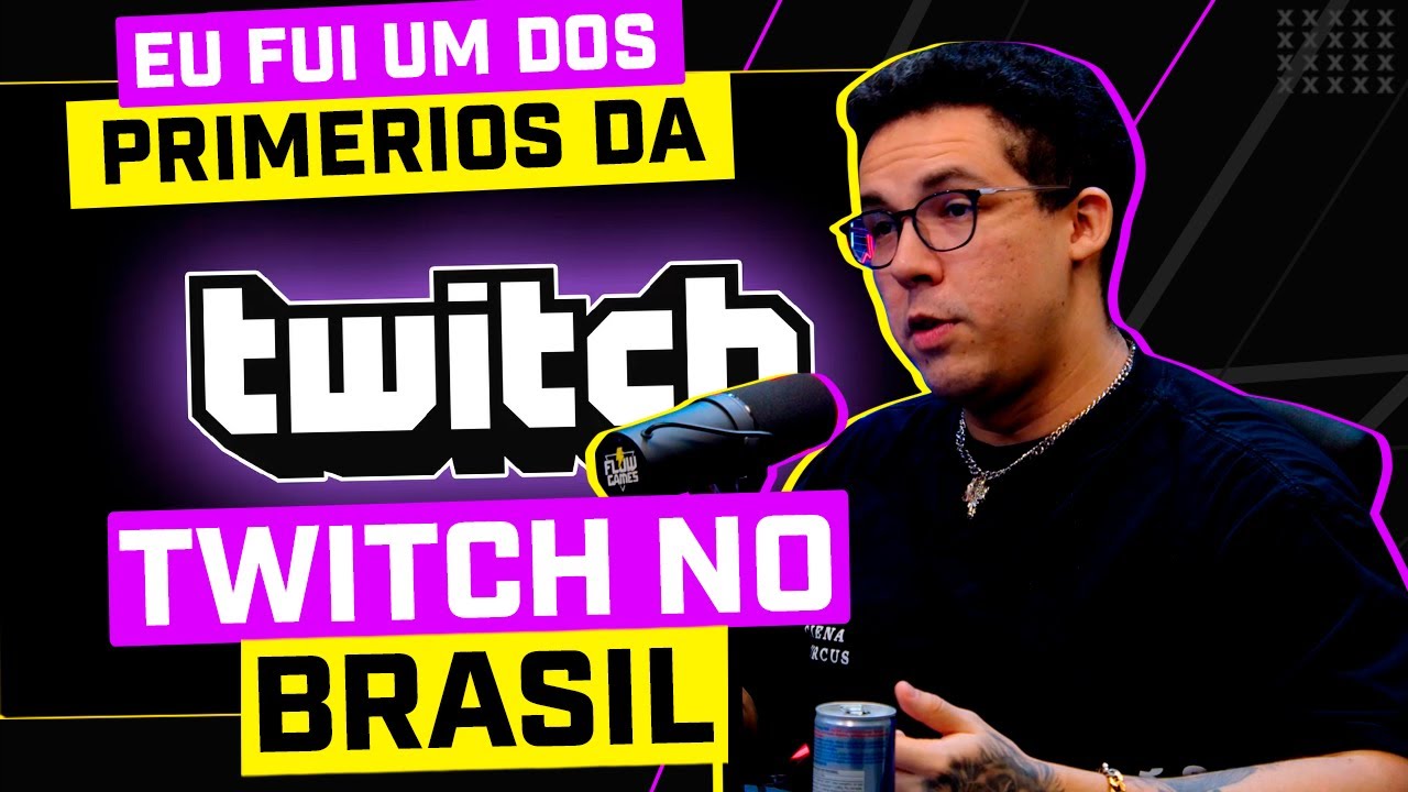 EU FUI UM DOS PRIMEIROS NA TWITCH BR!