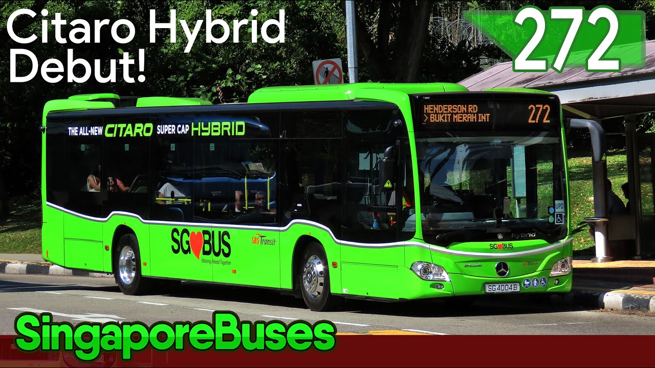 [SBS Transit] SG4004B @ 272 | Mercedes-Benz Citaro C2 Hybrid Demonstrator (Voith)