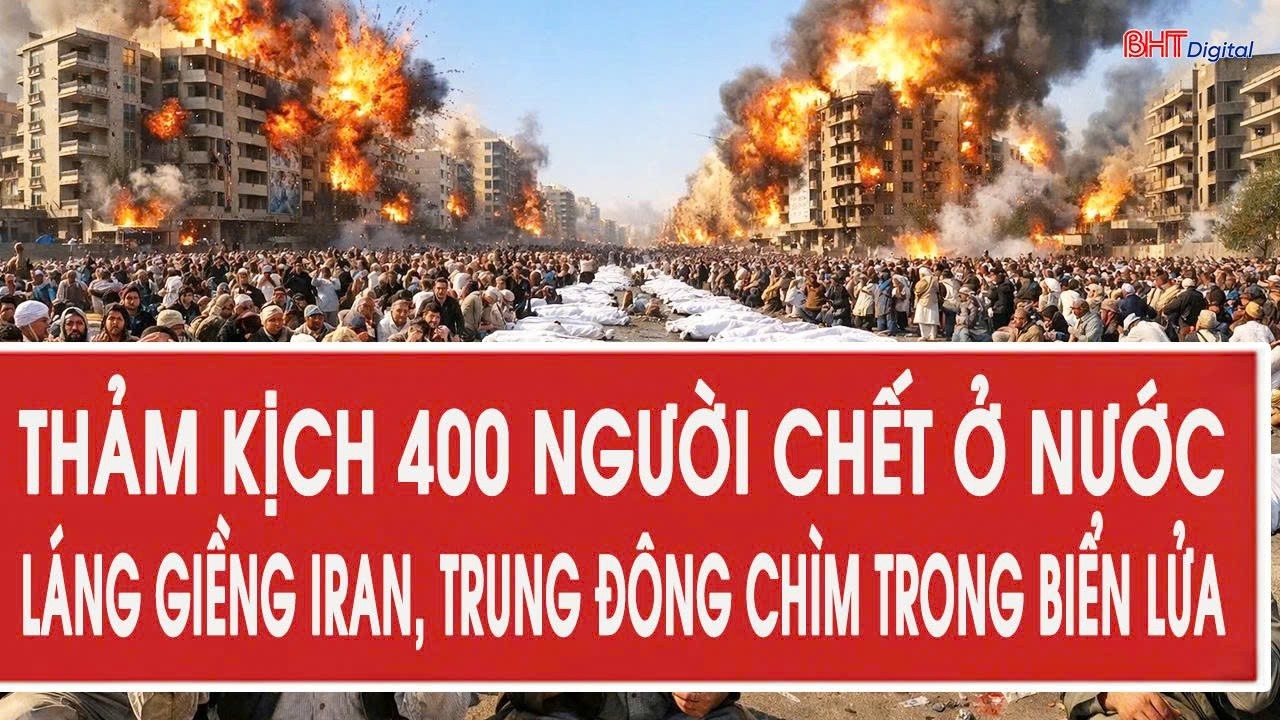 Vấn đề hôm nay 17/3: Thảm kịch 400 người chết ở nước láng giềng Iran, Trung Đông chìm trong biển lửa