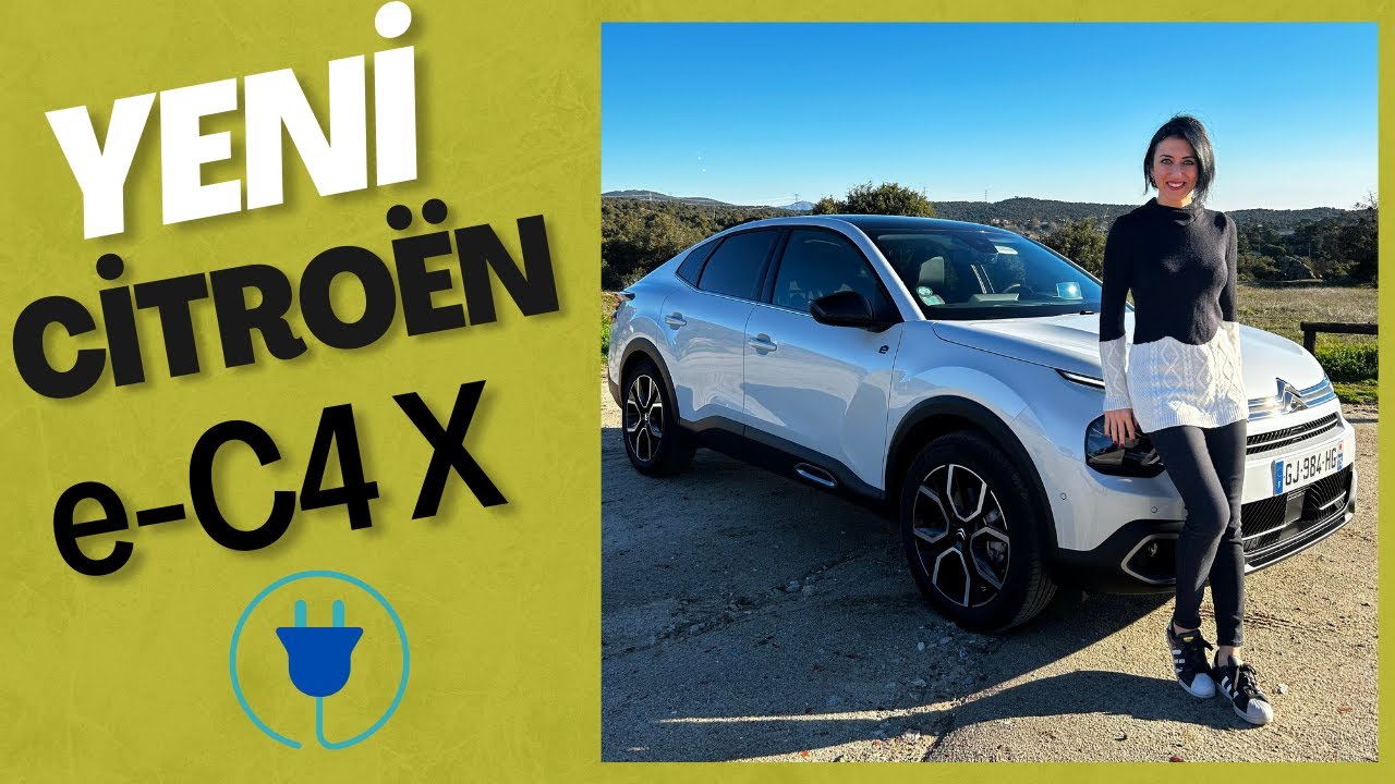 Yeni Citroen e C4 X | Benzinli ve Dizel versiyonlarından daha ucuz Elektrikli Otomobil