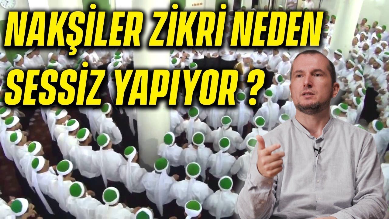 Nakşiler zikri neden sessiz yapıyor? / Kerem Önder