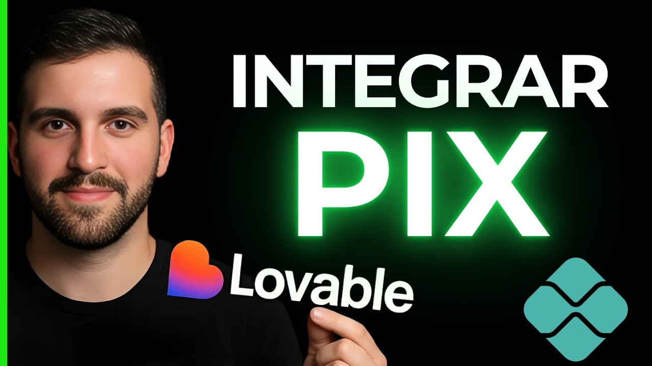 Como INTEGRAR o PIX com LOVABLE! ( PASSO A PASSO )