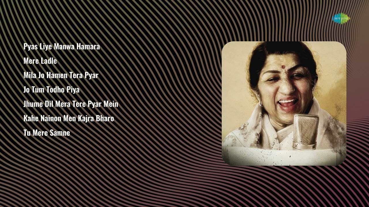 Lata Mangeshkar: Timeless Melodies | Kahe Nainon Men | Mila Jo Hamen Tera Pyar | Tu Mere Samne