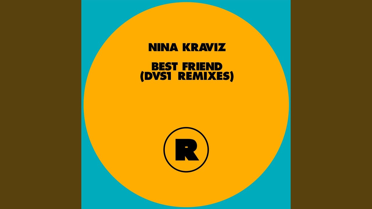 Best Friend (Dvs1 Forever Mix)