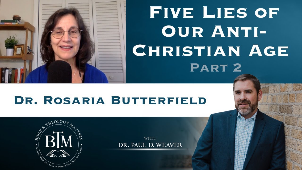 Five Lies of Our Anti Christian Age: Part 2